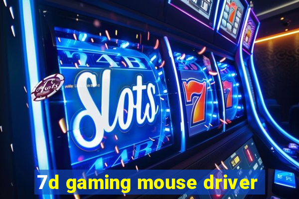 7d gaming mouse driver